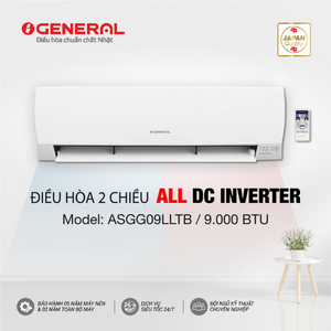 Máy lạnh điều hòa GENERAL 1HP Model ASGG09LLTB-V hai chiều inverter – Hạng sang