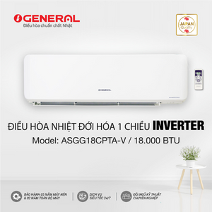 Máy lạnh điều hòa GENERAL Model ASGG18CPTA-V một chiều inverter 18.000BTU